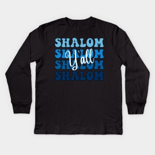 Shalom Blue and White Jewish humor Kids Long Sleeve T-Shirt